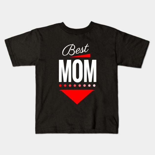 Best Mom you are the best - mommy hero Kids T-Shirt by Pannolinno